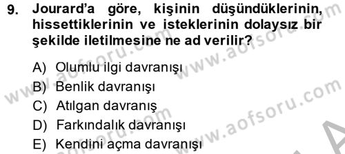 Etkili İletişim Teknikleri Dersi 2014 - 2015 Yılı (Vize) Ara Sınav Soruları 9. Soru