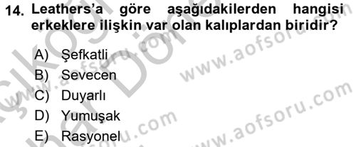 Etkili İletişim Teknikleri Dersi 2016 - 2017 Yılı (Vize) Ara Sınav Soruları 14. Soru