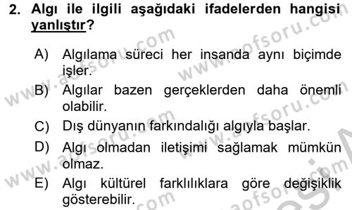 Etkili İletişim Teknikleri Dersi 2016 - 2017 Yılı (Vize) Ara Sınav Soruları 2. Soru