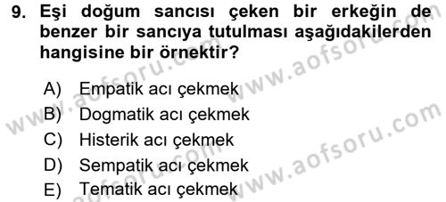 Etkili İletişim Teknikleri Dersi 2016 - 2017 Yılı (Vize) Ara Sınav Soruları 9. Soru