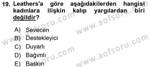 Etkili İletişim Teknikleri Dersi 2017 - 2018 Yılı (Vize) Ara Sınav Soruları 19. Soru