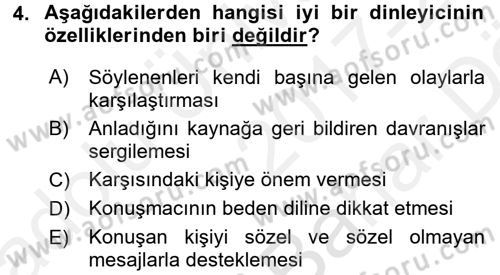 Etkili İletişim Teknikleri Dersi 2017 - 2018 Yılı (Vize) Ara Sınav Soruları 4. Soru