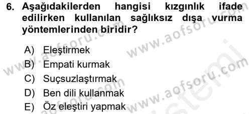 Etkili İletişim Teknikleri Dersi 2017 - 2018 Yılı (Vize) Ara Sınav Soruları 6. Soru
