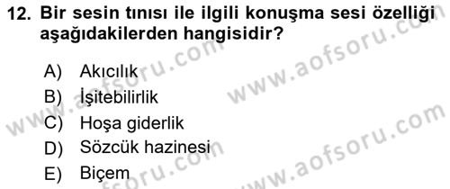 Etkili İletişim Teknikleri Dersi 2023 - 2024 Yılı Yaz Okulu Sınav Soruları 12. Soru
