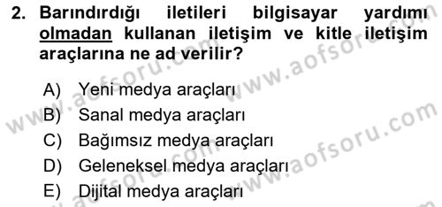 Etkili İletişim Teknikleri Dersi 2023 - 2024 Yılı Yaz Okulu Sınav Soruları 2. Soru