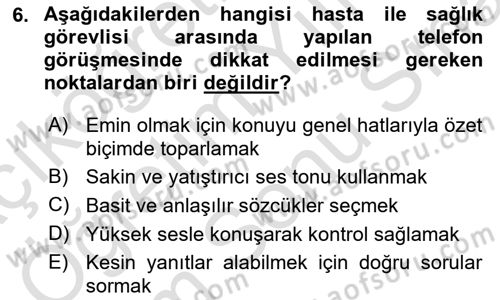 Sağlık Kurumlarında İletişim Dersi 2025 - 2026 Yılı (Final) Dönem Sonu Sınav Soruları 6. Soru