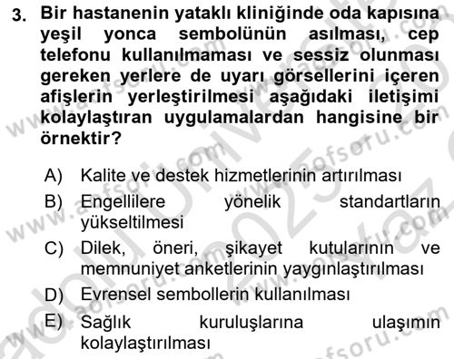 Sağlık Kurumlarında İletişim Dersi 2025 - 2026 Yılı Yaz Okulu Sınav Soruları 3. Soru
