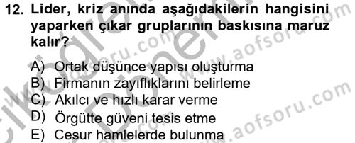 Kriz İletişimi Ve Yönetimi Dersi 2012 - 2013 Yılı (Vize) Ara Sınav Soruları 12. Soru