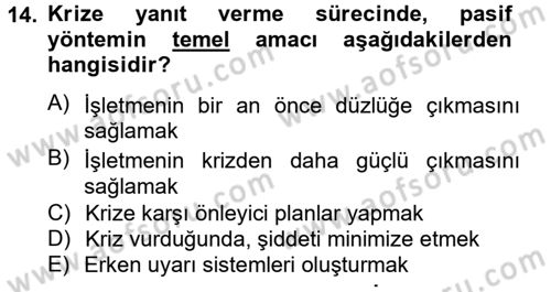 Kriz İletişimi Ve Yönetimi Dersi 2012 - 2013 Yılı (Vize) Ara Sınav Soruları 14. Soru