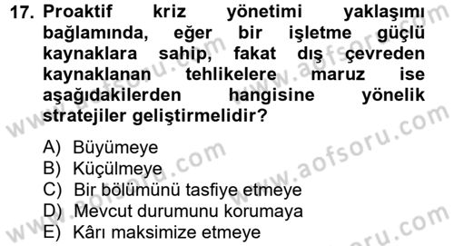 Kriz İletişimi Ve Yönetimi Dersi 2012 - 2013 Yılı (Vize) Ara Sınav Soruları 17. Soru