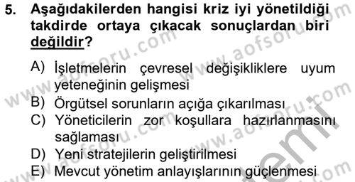 Kriz İletişimi Ve Yönetimi Dersi 2012 - 2013 Yılı (Vize) Ara Sınav Soruları 5. Soru