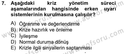 Kriz İletişimi Ve Yönetimi Dersi 2012 - 2013 Yılı (Vize) Ara Sınav Soruları 7. Soru