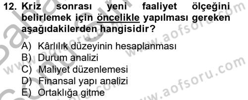 Kriz İletişimi Ve Yönetimi Dersi 2012 - 2013 Yılı (Final) Dönem Sonu Sınav Soruları 12. Soru