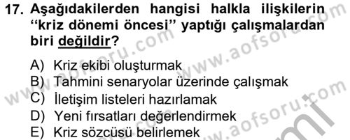 Kriz İletişimi Ve Yönetimi Dersi 2012 - 2013 Yılı (Final) Dönem Sonu Sınav Soruları 17. Soru