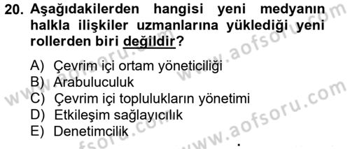 Kriz İletişimi Ve Yönetimi Dersi 2012 - 2013 Yılı (Final) Dönem Sonu Sınav Soruları 20. Soru