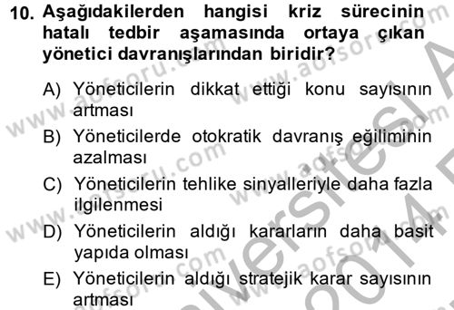 Kriz İletişimi Ve Yönetimi Dersi 2013 - 2014 Yılı (Vize) Ara Sınav Soruları 10. Soru