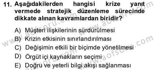 Kriz İletişimi Ve Yönetimi Dersi 2013 - 2014 Yılı (Vize) Ara Sınav Soruları 11. Soru