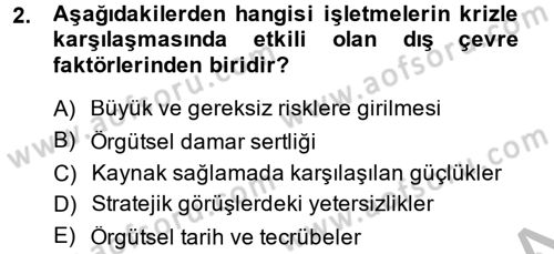Kriz İletişimi Ve Yönetimi Dersi 2013 - 2014 Yılı (Vize) Ara Sınav Soruları 2. Soru