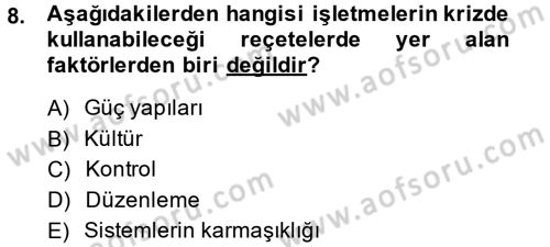 Kriz İletişimi Ve Yönetimi Dersi 2013 - 2014 Yılı (Vize) Ara Sınav Soruları 8. Soru