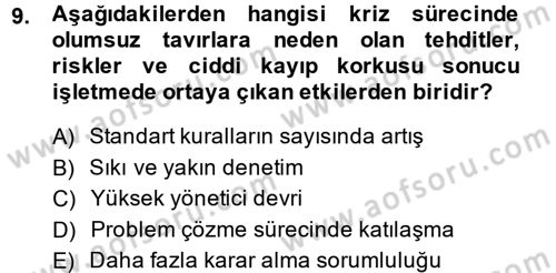 Kriz İletişimi Ve Yönetimi Dersi 2013 - 2014 Yılı (Vize) Ara Sınav Soruları 9. Soru