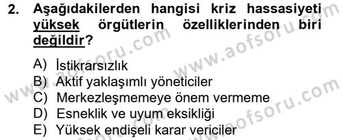 Kriz İletişimi Ve Yönetimi Dersi 2013 - 2014 Yılı Tek Ders Sınav Soruları 2. Soru