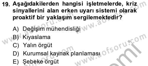 Kriz İletişimi Ve Yönetimi Dersi 2014 - 2015 Yılı (Vize) Ara Sınav Soruları 19. Soru