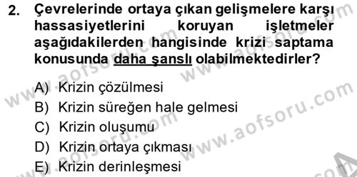 Kriz İletişimi Ve Yönetimi Dersi 2014 - 2015 Yılı (Vize) Ara Sınav Soruları 2. Soru