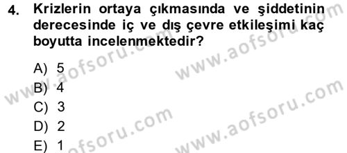 Kriz İletişimi Ve Yönetimi Dersi 2014 - 2015 Yılı (Vize) Ara Sınav Soruları 4. Soru