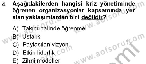 Kriz İletişimi Ve Yönetimi Dersi 2014 - 2015 Yılı (Final) Dönem Sonu Sınav Soruları 4. Soru