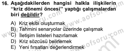Kriz İletişimi Ve Yönetimi Dersi 2014 - 2015 Yılı Tek Ders Sınav Soruları 16. Soru