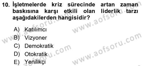 Kriz İletişimi Ve Yönetimi Dersi 2015 - 2016 Yılı (Final) Dönem Sonu Sınav Soruları 10. Soru