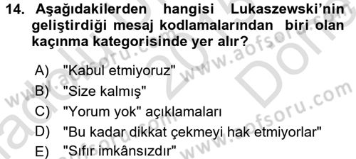 Kriz İletişimi Ve Yönetimi Dersi 2015 - 2016 Yılı (Final) Dönem Sonu Sınav Soruları 14. Soru