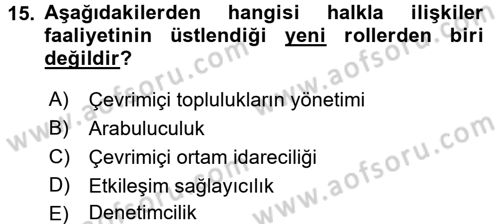 Kriz İletişimi Ve Yönetimi Dersi 2015 - 2016 Yılı (Final) Dönem Sonu Sınav Soruları 15. Soru