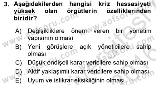 Kriz İletişimi Ve Yönetimi Dersi 2015 - 2016 Yılı (Final) Dönem Sonu Sınav Soruları 3. Soru