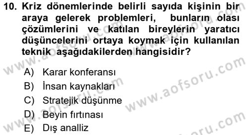 Kriz İletişimi Ve Yönetimi Dersi 2016 - 2017 Yılı 3 Ders Sınav Soruları 10. Soru