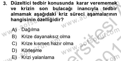 Kriz İletişimi Ve Yönetimi Dersi 2016 - 2017 Yılı 3 Ders Sınav Soruları 3. Soru