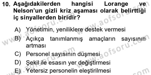 Kriz İletişimi Ve Yönetimi Dersi 2016 - 2017 Yılı (Vize) Ara Sınav Soruları 10. Soru