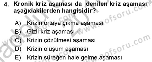 Kriz İletişimi Ve Yönetimi Dersi 2016 - 2017 Yılı (Vize) Ara Sınav Soruları 4. Soru