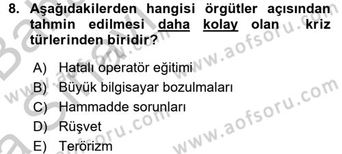 Kriz İletişimi Ve Yönetimi Dersi 2016 - 2017 Yılı (Vize) Ara Sınav Soruları 8. Soru