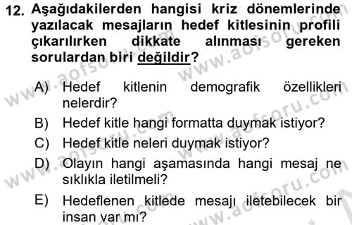 Kriz İletişimi Ve Yönetimi Dersi 2016 - 2017 Yılı (Final) Dönem Sonu Sınav Soruları 12. Soru