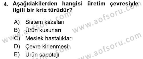 Kriz İletişimi Ve Yönetimi Dersi 2017 - 2018 Yılı 3 Ders Sınav Soruları 4. Soru