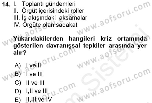 Kriz İletişimi Ve Yönetimi Dersi 2017 - 2018 Yılı (Vize) Ara Sınav Soruları 14. Soru