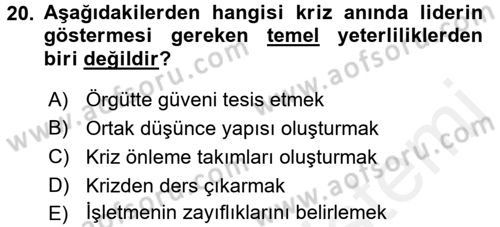 Kriz İletişimi Ve Yönetimi Dersi 2017 - 2018 Yılı (Vize) Ara Sınav Soruları 20. Soru