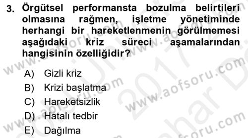 Kriz İletişimi Ve Yönetimi Dersi 2017 - 2018 Yılı (Vize) Ara Sınav Soruları 3. Soru