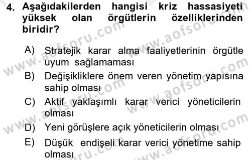 Kriz İletişimi Ve Yönetimi Dersi 2017 - 2018 Yılı (Vize) Ara Sınav Soruları 4. Soru