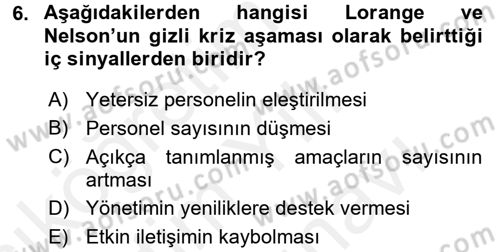 Kriz İletişimi Ve Yönetimi Dersi 2017 - 2018 Yılı (Vize) Ara Sınav Soruları 6. Soru