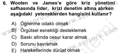 Kriz İletişimi Ve Yönetimi Dersi 2017 - 2018 Yılı (Final) Dönem Sonu Sınav Soruları 6. Soru