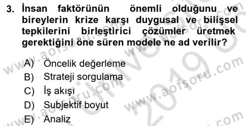 Kriz İletişimi Ve Yönetimi Dersi 2018 - 2019 Yılı 3 Ders Sınav Soruları 3. Soru