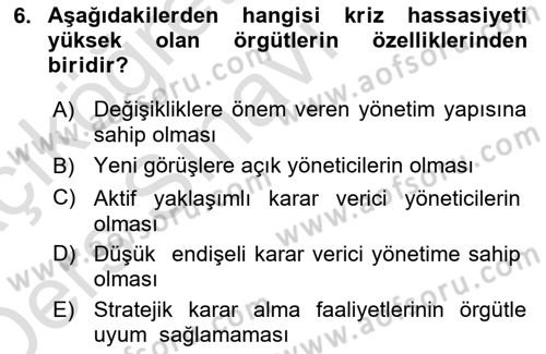 Kriz İletişimi Ve Yönetimi Dersi 2018 - 2019 Yılı 3 Ders Sınav Soruları 6. Soru