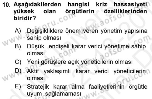 Kriz İletişimi Ve Yönetimi Dersi 2018 - 2019 Yılı (Vize) Ara Sınav Soruları 10. Soru